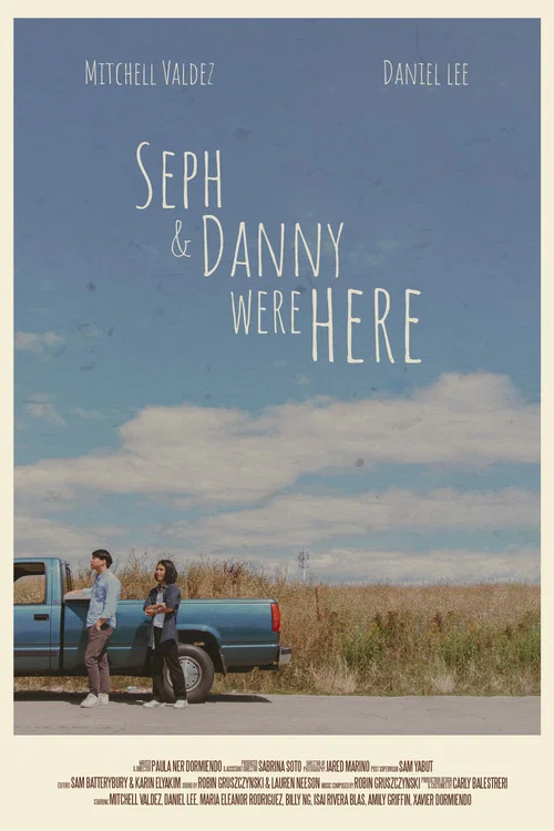 Постер: Seph & Danny Were Here