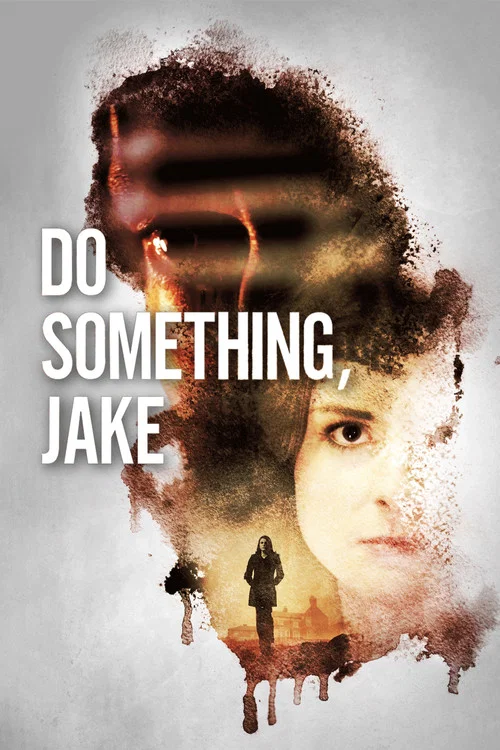 Постер: Do Something, Jake