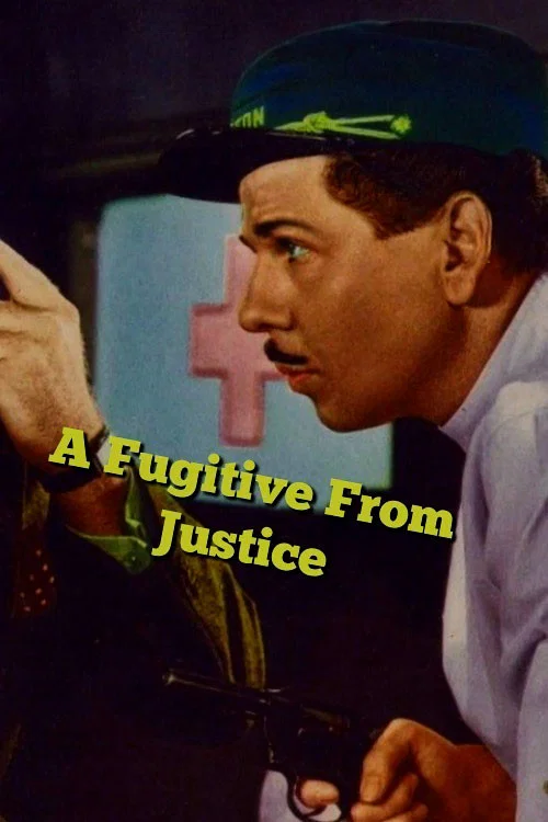 Постер: A Fugitive from Justice