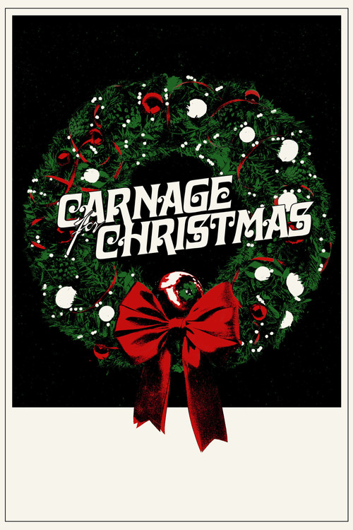 Постер: Carnage for Christmas