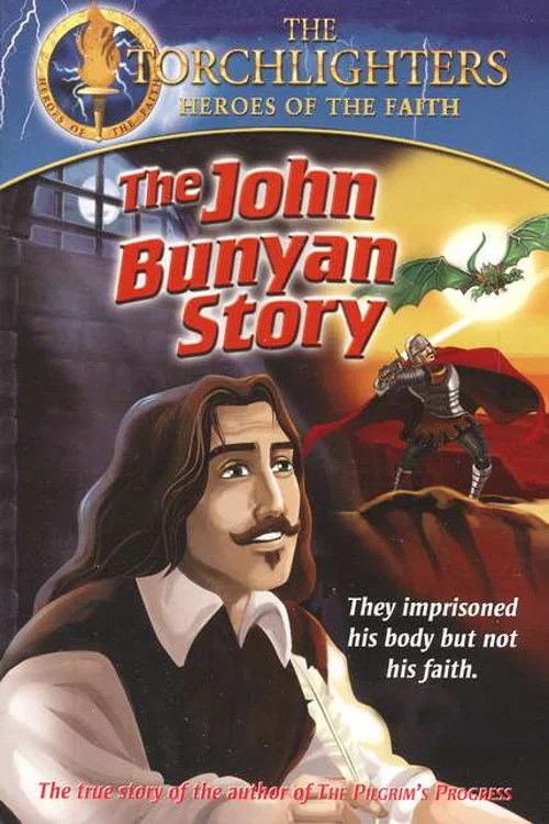 Постер: Torchlighters: The John Bunyan Story
