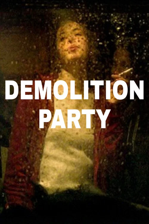 Постер: Demolition Party