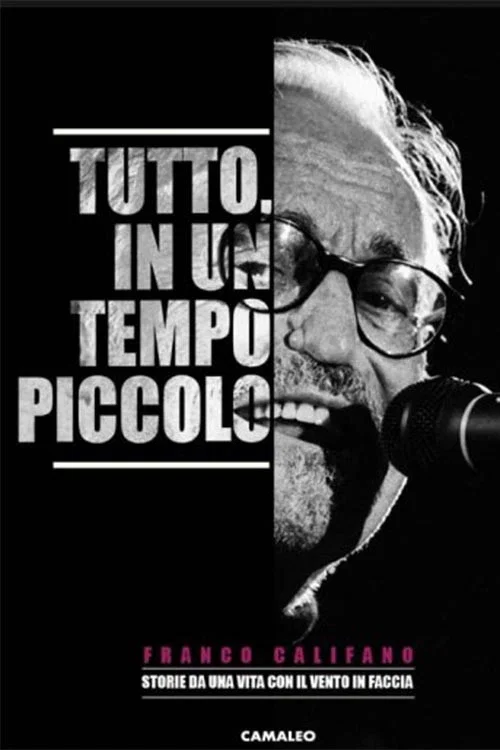 Постер: Tutto, in un tempo piccolo