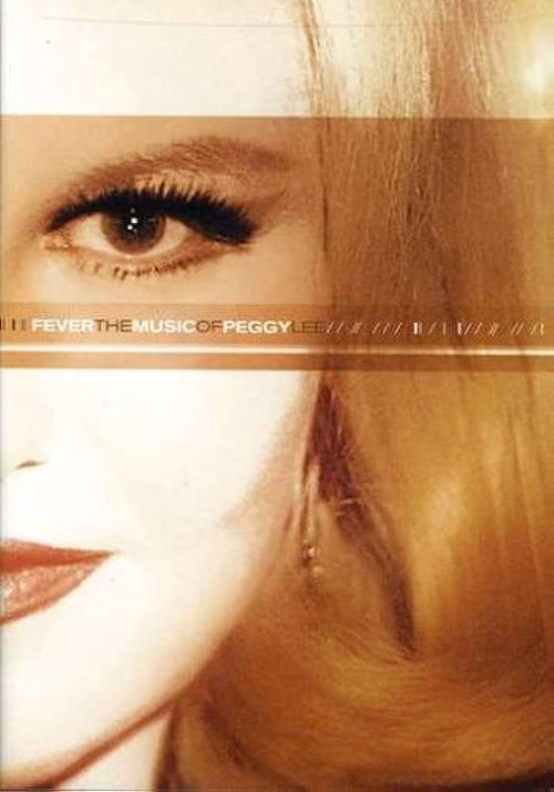 Постер: Fever: The Music of Peggy Lee