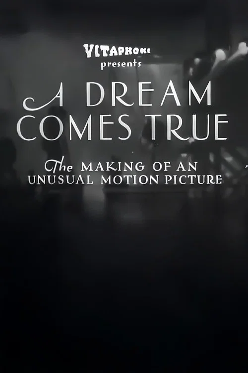 Постер: A Dream Comes True