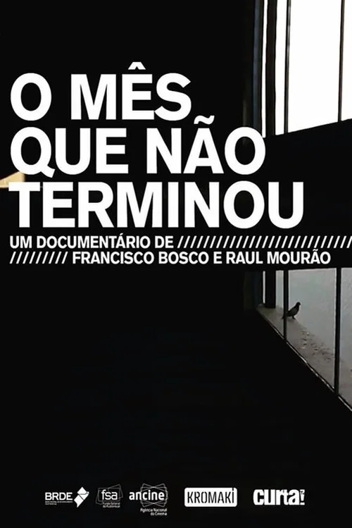 Постер: O Mês Que Não Terminou