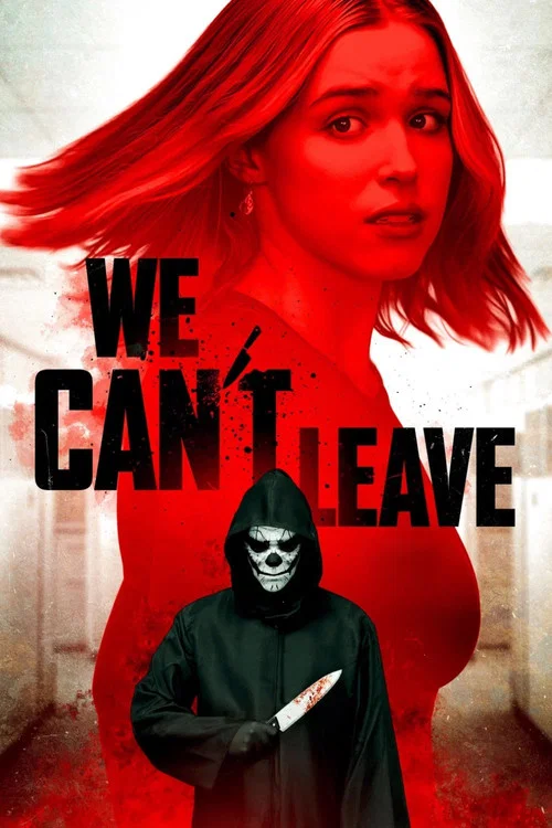 Постер: We Can't Leave