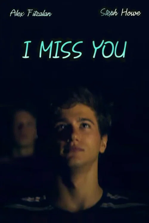 Постер: I Miss You
