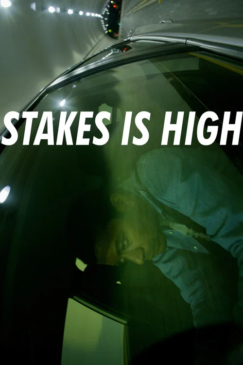 Постер: Stakes Is High