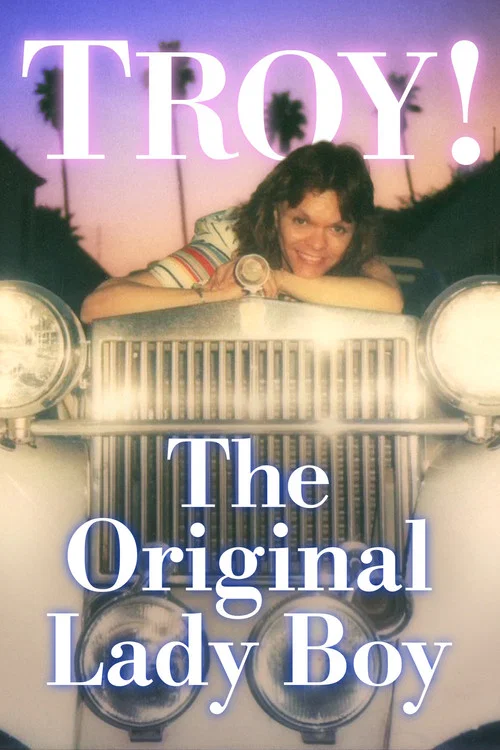 Постер: TROY! The Original Lady Boy
