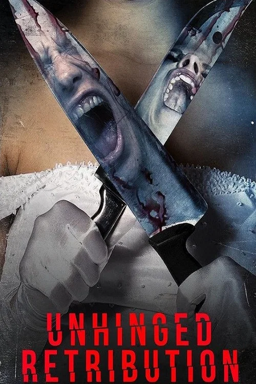 Постер: Unhinged Retribution