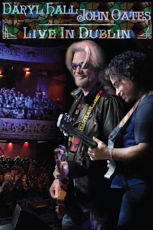 Постер: Daryl Hall and John Oates Live in Dublin