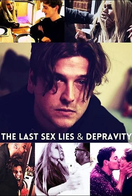 Постер: The Last Sex Lies & Depravity