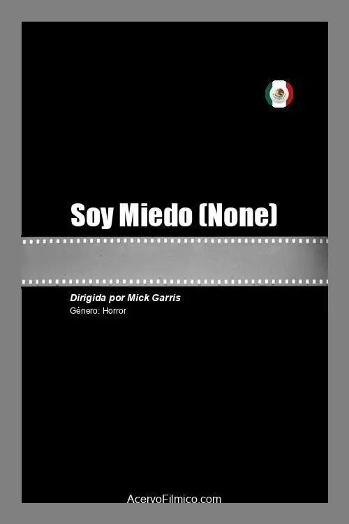 Постер: Soy Miedo