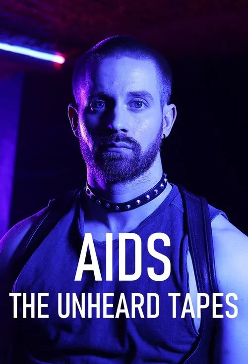 Постер: BBC 2: Aids - The Unheard Tapes
