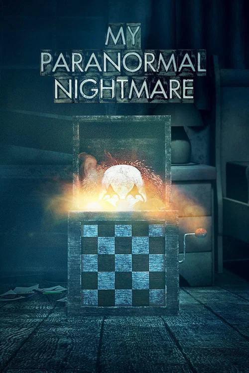 Постер: My Paranormal Nightmare