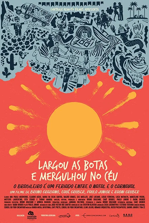 Постер: Largou as Botas e Mergulhou no Céu