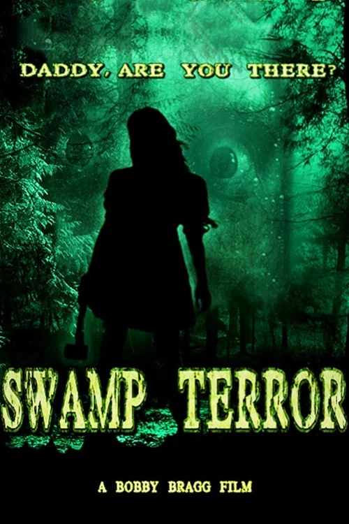 Постер: Swamp Terror