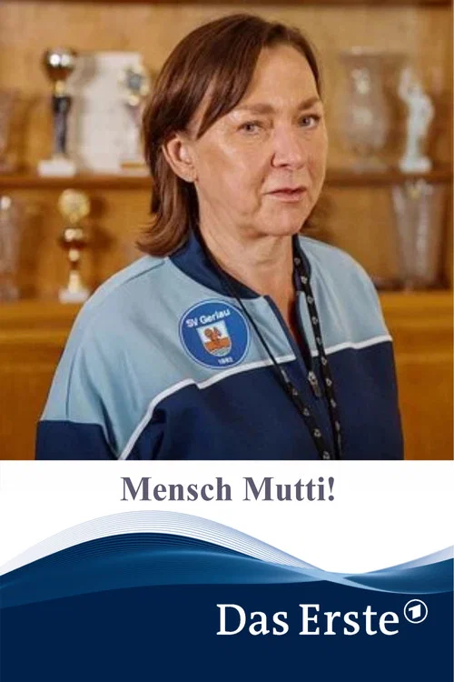 Постер: Mensch Mutti!