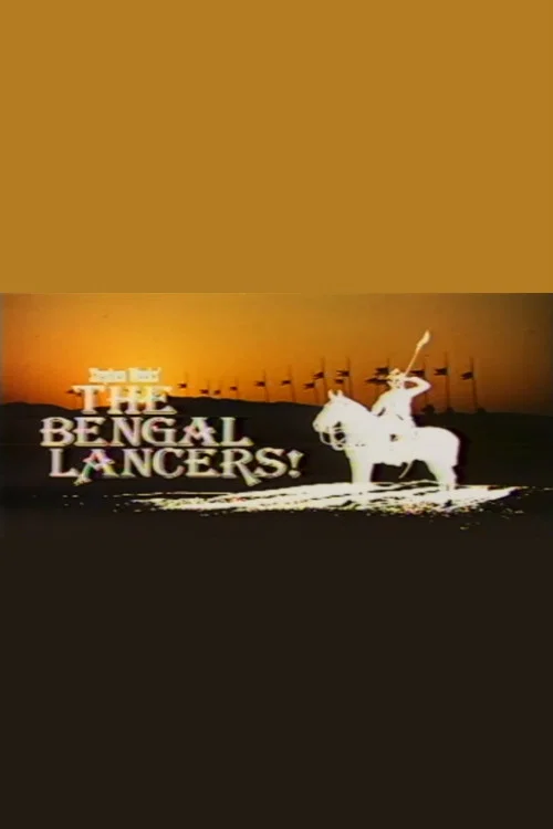 Постер: The Bengal Lancers!