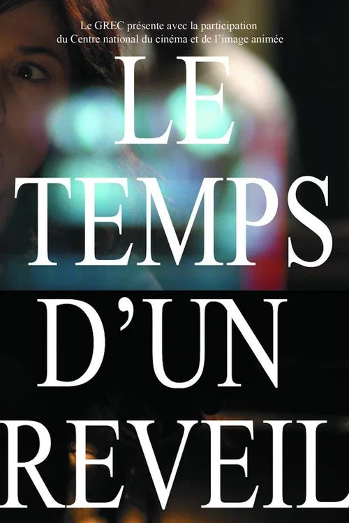 Постер: Le temps d'un réveil