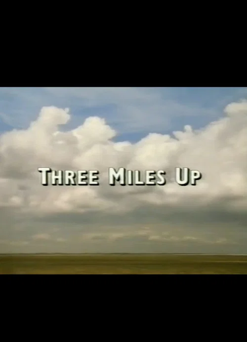 Постер: Three Miles Up