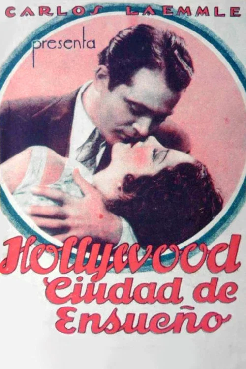 Постер: Hollywood, ciudad de ensueño