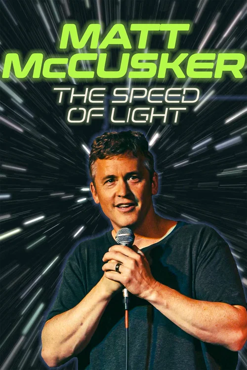 Постер: Matt McCusker: The Speed of Light