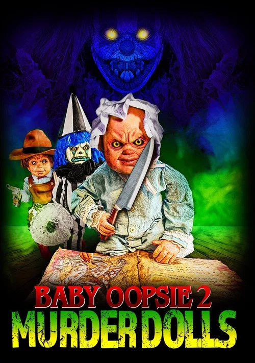 Постер: Baby Oopsie: Murder Dolls