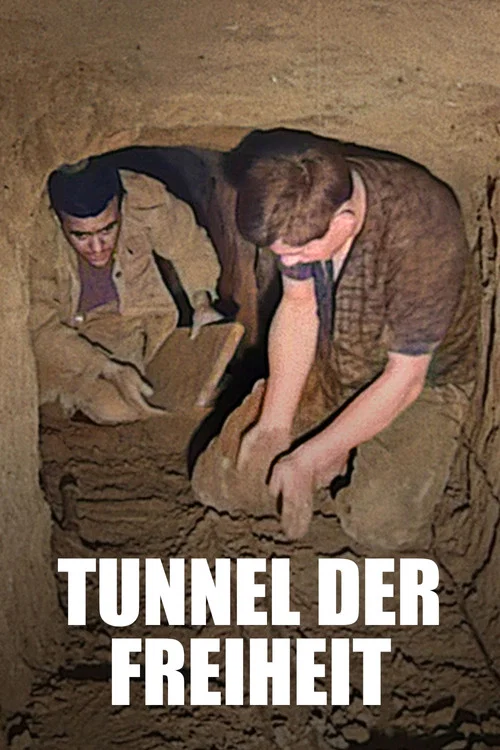 Постер: Tunnel der Freiheit