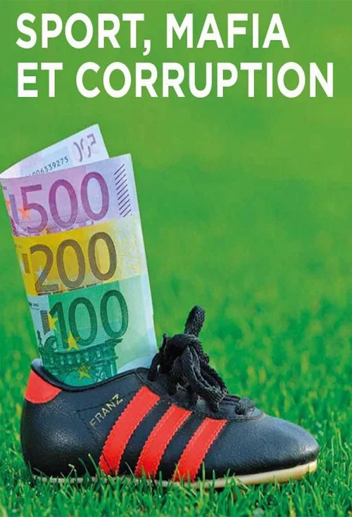 Постер: Sport, mafia et corruption