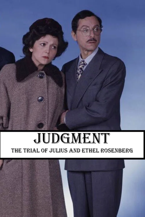 Постер: Judgment: The Trial of Julius and Ethel Rosenberg