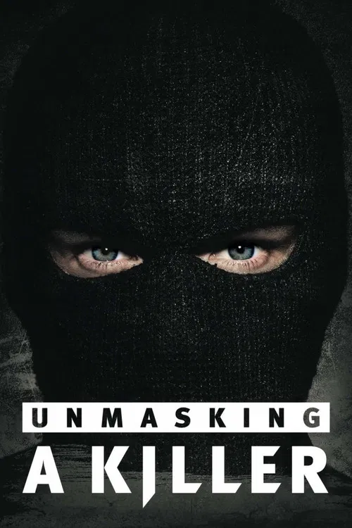 Постер: Unmasking a Killer