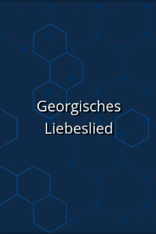 Постер: Georgisches Liebeslied