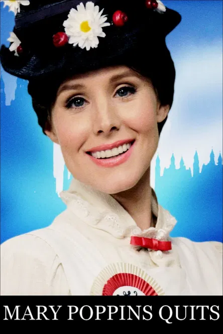 Постер: Mary Poppins Quits