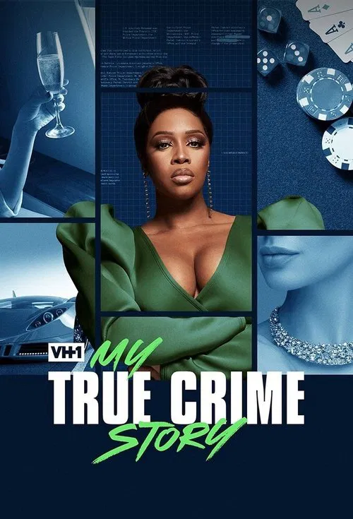 Постер: Vh1's My True Crime Story