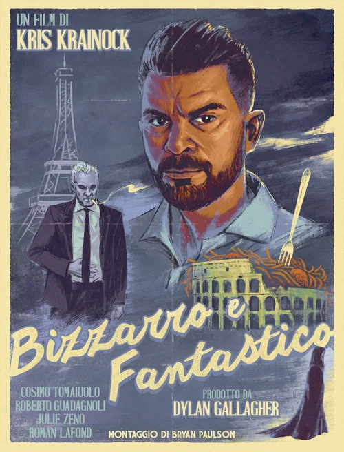Постер: Bizzarro e Fantastico