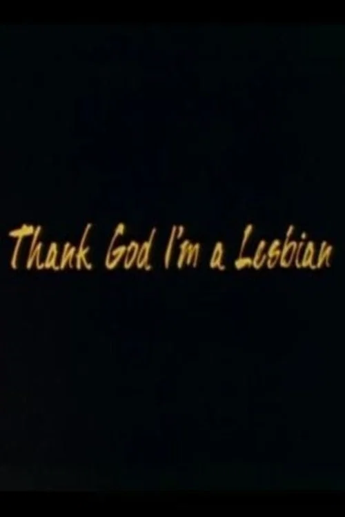 Постер: Thank God I'm a Lesbian