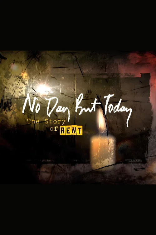 Постер: No Day But Today: The Story of «Rent»
