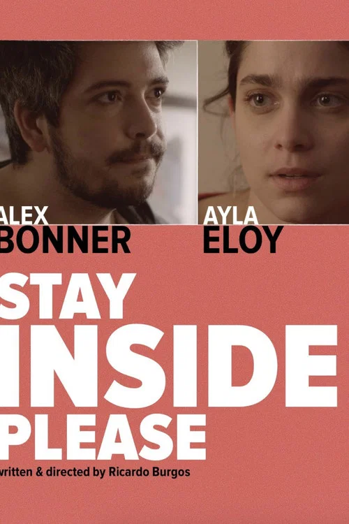 Постер: Stay Inside, Please