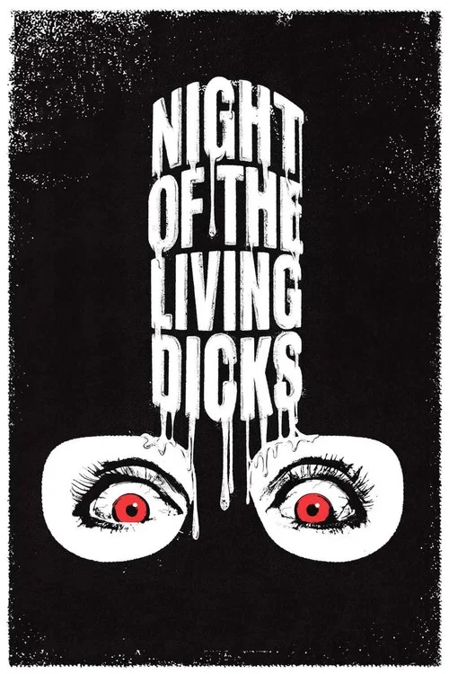 Постер: Night of the Living Dicks