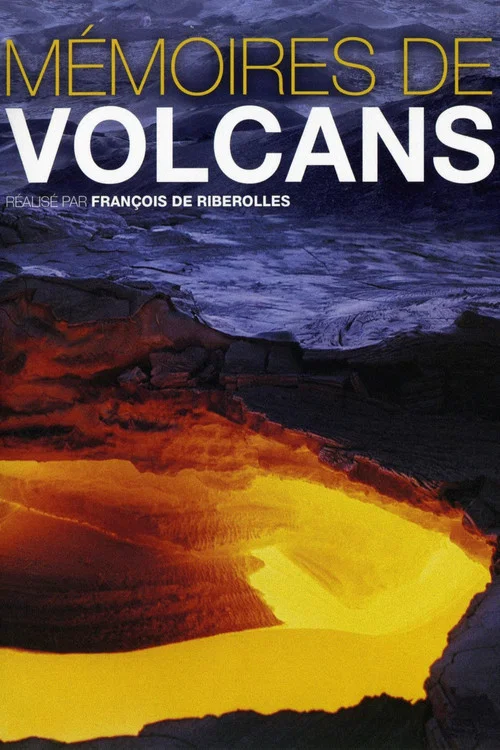 Постер: Mémoires de volcans