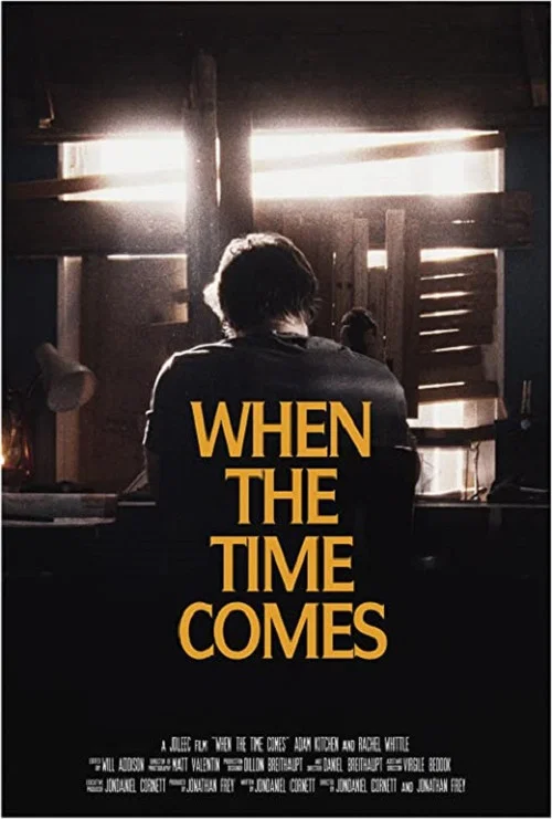 Постер: When the Time Comes