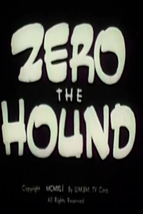 Постер: Zero the Hound