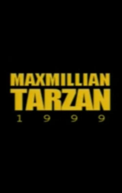 Постер: Maximillian Tarzan