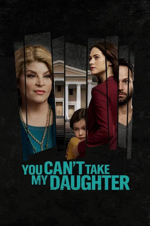 Постер: You Can't Take My Daughter