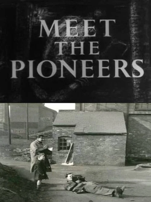Постер: Meet the Pioneers