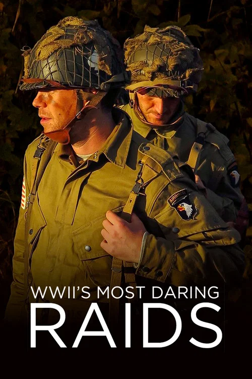 Постер: WWII's Most Daring Raids