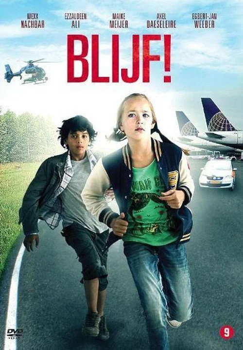 Постер: Blijf!