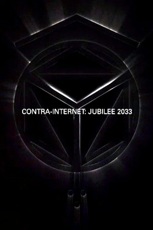 Постер: Contra-Internet: Jubilee 2033